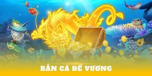 bắn cá đế vương 33win